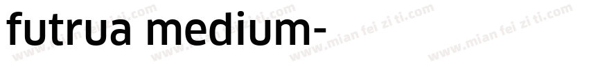 futrua medium字体转换
